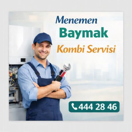 Menemen Baymak Kombi Servisi